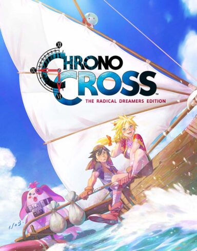 Chrono Cross: The Radical Dreamers